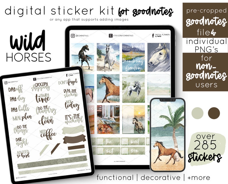 May include: Digital sticker kit for Goodnotes and other apps that support adding images. The kit features over 285 stickers with a wild horses theme. The stickers include functional and decorative elements, such as "Day Off", "Grocery Shopping Time", "Don't Forget Day", "Do the Laundry", "It's the Weekend", "Need Coffee", and "Thundering Freedom".