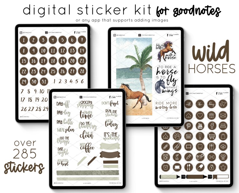 May include: Digital sticker kit for the Goodnotes app with over 285 stickers featuring a wild horse theme. The kit includes a variety of stickers, including numbers, days of the week, and icons. The stickers are in a brown and white colour scheme.