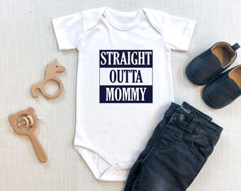 Straight Outta Mommy Onesie