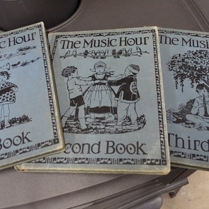 Antique The Music Hour First, Second and Third Book For Teaching Children Music, Historical Children&#39;s Music Books (3) with Illustrations
