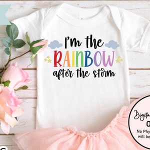 I&#39;m the Rainbow After the Storm SVG, Rainbow Baby SVG, Baby SVG, Newborn svg, Cute Baby svg, Baby Shirt svg, Toddler svg, Little Miracle svg