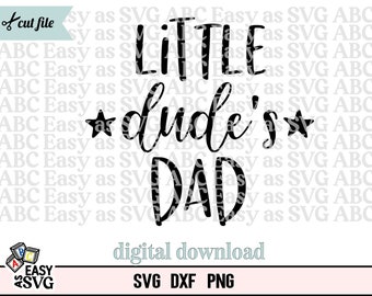 Download Little Dudes Dad Svg Etsy