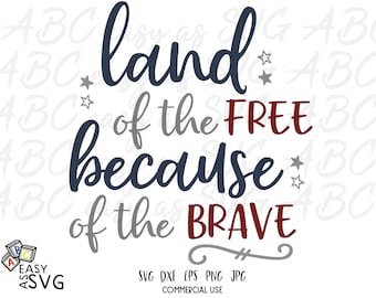 Graphisme vectoriel Land of the Free SVG : Patriotic Quote (téléchargement numérique)