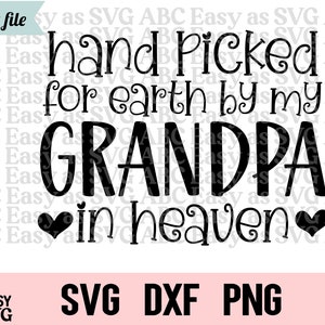 Hand gepflückt für Erde von meinem Opa im Himmel SVG, Neugeborenen Baby svg, Schnittdateien, RIP Grandpa svg, Engel Opa svg, Neugeborene SVG, dxf, png