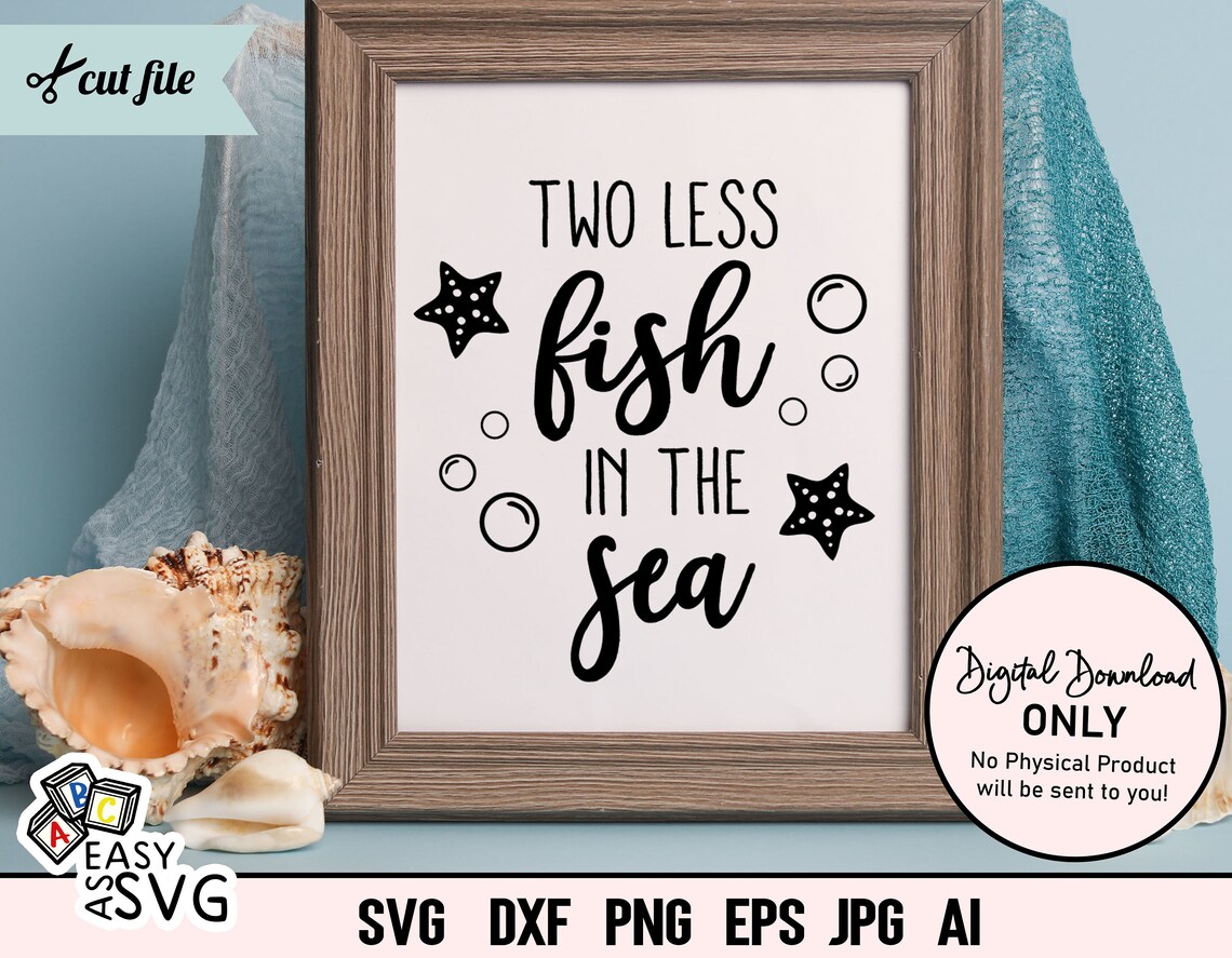 Two Less Fish in the Sea SVG wedding svg getting married Etsy