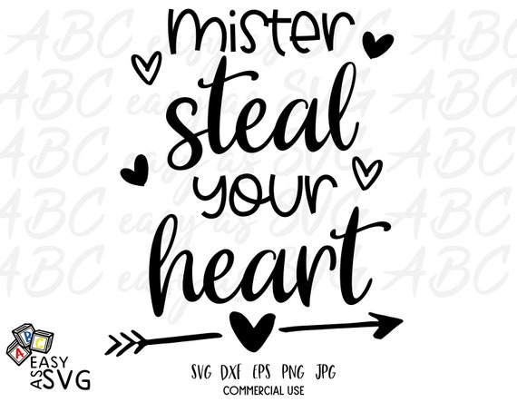 Download Newborn Boy Svg Mister Steal Your Heart Svg Baby Boy Svg Etsy