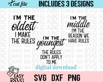 Sibling SVG Bundle: Oldest, Middle, Youngest (Digital Download)
