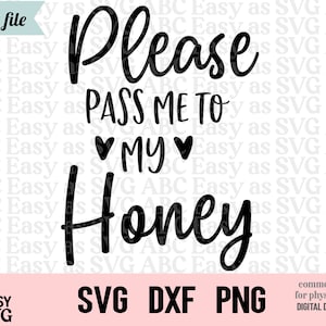Bitte passieren Sie mich zu meinem Honig SVG, Baby Mädchen SVG, lustige Baby SVG, Baby Sprüche svg, süßes Baby svg, Baby-Shirt svg, Kleinkind svg, Honig svg