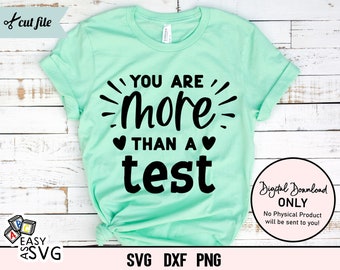 You Are More Than A Test SVG: Teacher Inspirational Quote (Digital Download)