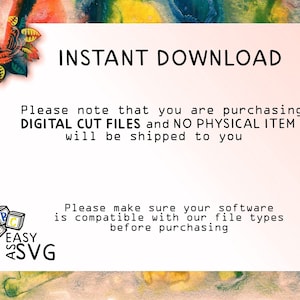 May include: A white background with black text that reads "INSTANT DOWNLOAD". Below the text is a message that reads "Please note that you are purchasing DIGITAL CUT FILES and NO PHYSICAL ITEM will be shipped to you". Below that is another message that reads "Please make sure your software is compatible with our file types before purchasing". Below that is a logo that reads "EASY AS SVG" with a colorful block design.