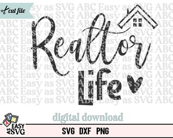 Realtor Life SVG: grappig gesneden vastgoedbestand (digitale download)