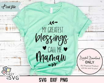 My Greatest Blessings Call Me Mamaw SVG : design grand-mère (téléchargement numérique)