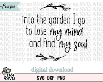 Tuincitaat SVG: Lose Your Mind, Find Your Soul (digitale download)