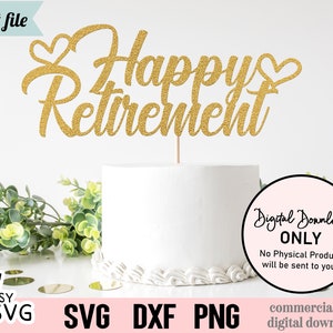 Heureuse retraite Svg, départ à la retraite de gâteau SVG, svg retraite, Svg à la retraite, décoration de gâteau SVG, téléchargement immédiat, profitez de la retraite Svg