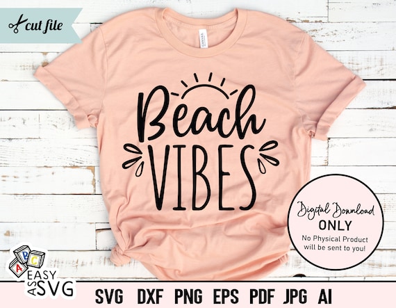 Beach Vibes SVG: Summer Vacation Quote (Digital Download)