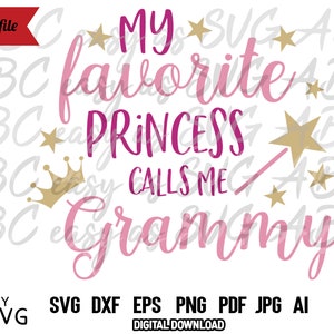 Meine Lieblingsprinzessin ruft mich an Grammy SVG, neue Oma SVG, Großmutter SVG, Oma sagt Schnittdatei, neue Grammy SVG, svg Schnittdateien, dxf