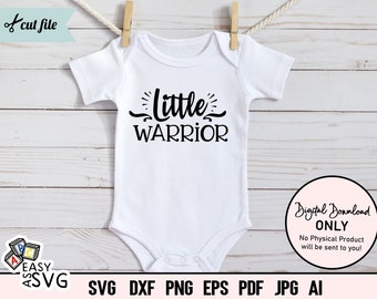 Little Warrior Baby Boy SVG: Kids Shirt Cut Files (Digital Download)