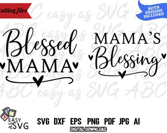 Blessed Mama SVG: Mommy and Me Cut Files (Digital Download)