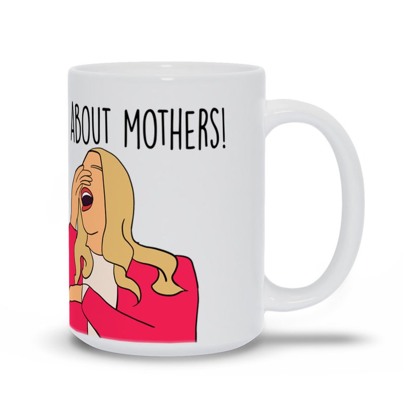 White Chicks You Want to Talk About Mothers Mugs | Etsy