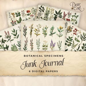 May include: Six digital papers featuring botanical illustrations of various plants and flowers. The papers are titled "Botanical Specimens Junk Journal" and "6 Digital Papers".
