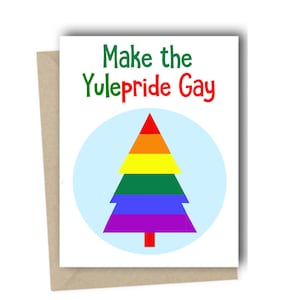 Crea il biglietto di auguri natalizio Yulepride Gay Holiday - Crea il biglietto di auguri natalizio Gay Pride Rainbow LGBT LGBTQ Lesbian Queer