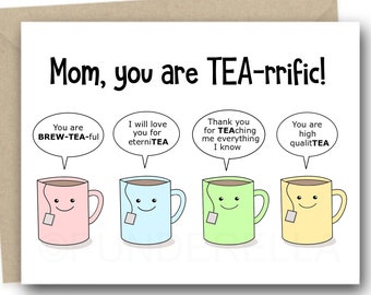 Tea Mom Birthday Card Mom Puns Punny