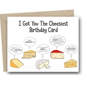 Cheesy Birthday Day Card Puns Cheese Greeting Card Punny