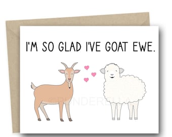 Goat Sheep Anniversary Card | Farming Anniversary Card Punny Card Goat Card Friendship Love Card