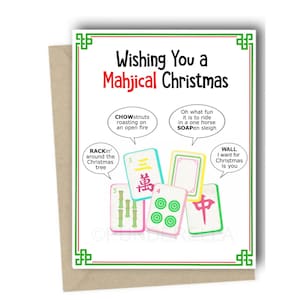 This is a mahjong christmas card.  It features puns and mah jong tiles from a mahjong set.  It says I can't imahjong life without you. Each tile is saying a different pun.  This greeting card comes with a brown kraft envelope.  It's the perfect card for girls' night or game night!