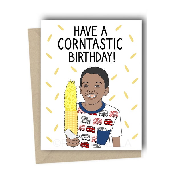 C'est du maïs carte d'anniversaire C'est du maïs ! Carte d'anniversaire Meme Tariq