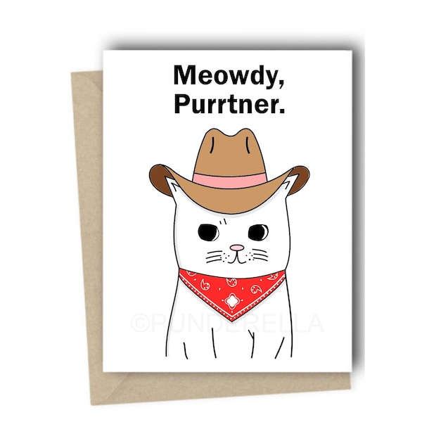 Meowdy Cat Card Birthday Card for Cat Lover Greeting Card Cute Cowboy Hat Pun Cowboy Cat Card Meme Punny Card