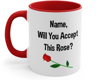Personalized Bachelor Mug - Will You Accept This Rose Bachelor In Paradise Bachelorette TV show abc