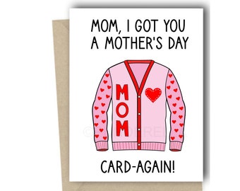 Funny Mother's Day Card - Cute Mother's Day Card - Cardigan - Card for Mom - Pun Card Mother's Day Greeting Card