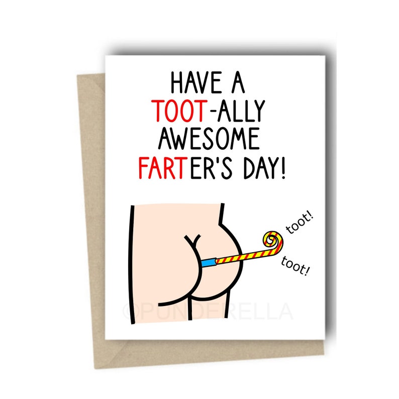 Op de afbeelding: Een humoristische kaart met een cartoonillustratie van een achterwerk met een partytoeter die eruit steekt. De tekst luidt "Have a Toot-ally Awesome Farter's Day!"