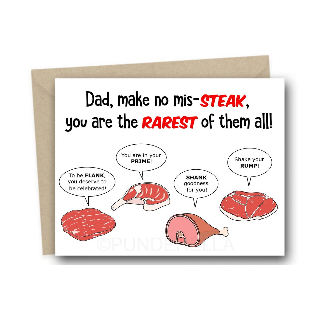 Father's Day Card Steak Chef Barbecue Dad Cook Puns Birthday Card Punny