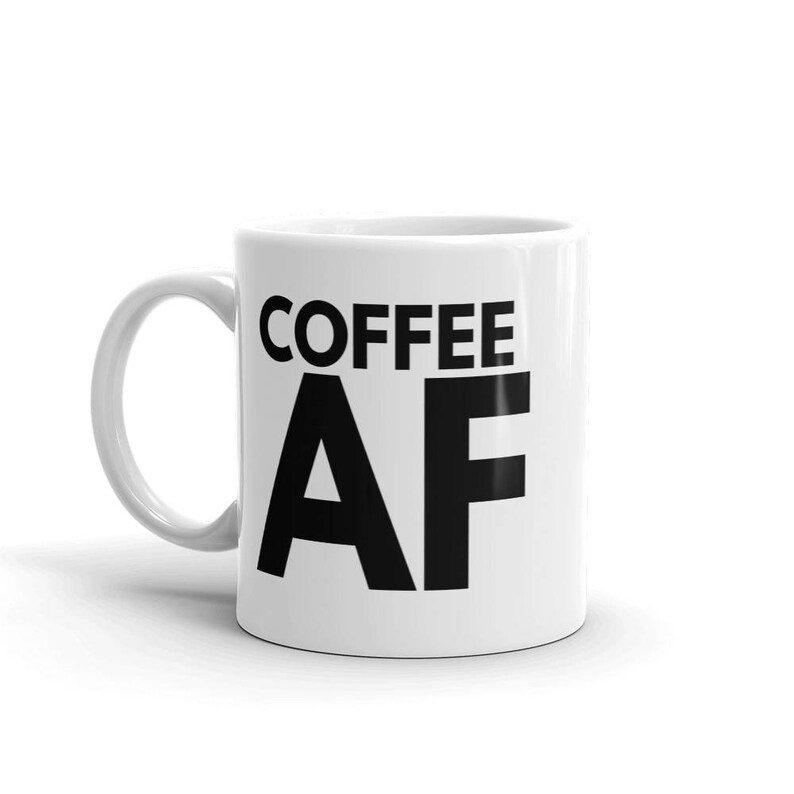 Coffee AF Mug image 5