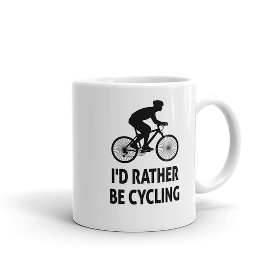 I Rather Be Cycling Ceramic Coffee Mug Bikes Cycling 