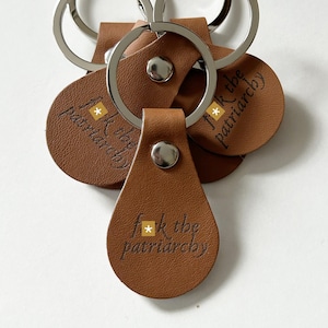 F the Patriachy Keychain - All Too Well Keychain/Key Ring - Laser Engraved Keyring