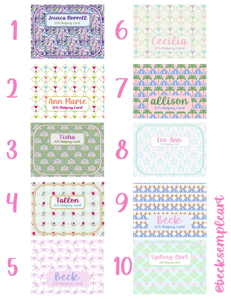 May include: A collection of ten personalized Mahjong cards, each featuring a unique design and name. The cards showcase various patterns, including floral, geometric, and thematic illustrations, with names like Jessica Norrell and Beck. The text "2025 Mahjong Card" is included.