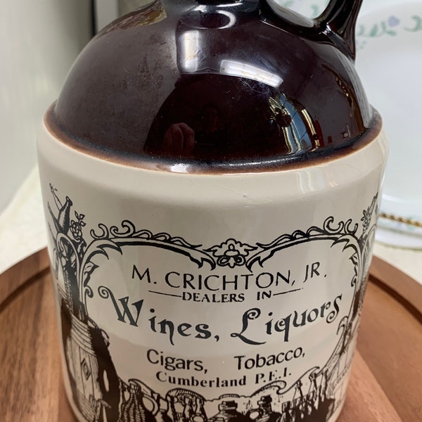 M. Crichton, Jr. Wines, Liquors Cigars, Tobacco  Cumberland PEI Stoneware ,Cream and Treacle Brown Stoneware Jug , Ye Olde Canadian Crock