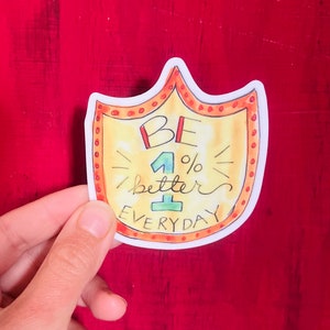 Be 1% Better Everyday sticker, hand drawn vinyl sticker, motivational laptop sticker, growth mindset sticker, tiny gains & big wins
