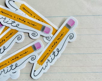 Whimsical Pencil Sticker – Preserve a Mind, Write (Hand-Drawn)