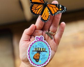 Monarch Butterfly & Caterpillar Vinyl Sticker, Inspirational Art
