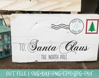 Santa Claus Letter Envelope SVG DXF PNG Cut File - Christmas North Pole Sign svg Cut File