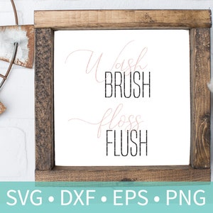 Wash Brush Floss Flush Calligraphy SVG Sign Stencil - Bathroom Sign Decor SVG Stencil - Farmhouse decor svg dxf cut file - Instant Download