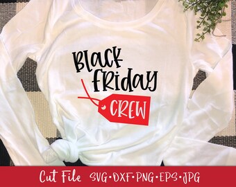 Black Friday Crew Shopping SVG Cut File - Black Friday Shirt SVG DXF