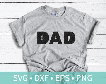 Dad Tools Fathers Day Gift SVG DXF Stencil - Dad Shirt Svg Stencil Cut File - 2019 Fathers Day Gift
