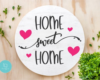 Home Sweet Home Hearts Valentines Day Wood Round Sign SVG
