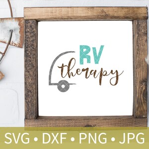 RV Therapy Shirt Decor SVG DXF png eps clipart file - Instant Download Camping Silhouette Cutting File for Cricut and Cameo