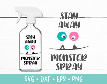Stay Away Monster Spray SVG DXF PNG Crafting Cut File